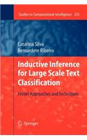 Inductive Inference for Large Scale Text Classification: Kernel Approaches and Techniques