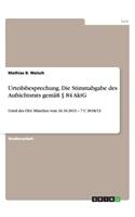 Urteilsbesprechung. Die Stimmabgabe des Aufsichtsrats gemäß § 84 AktG