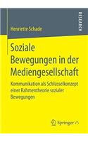 Soziale Bewegungen in Der Mediengesellschaft