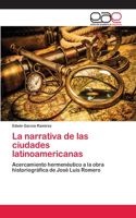 La narrativa de las ciudades latinoamericanas