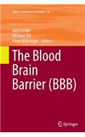 The Blood Brain Barrier (BBB)