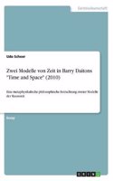 Zwei Modelle von Zeit in Barry Daitons Time and Space (2010): Eine metaphysikalische philosophische Betrachtung zweier Modelle der Raumzeit