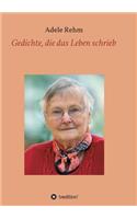 Gedichte, die das Leben schrieb