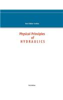 Physical Principles of Hydraulics