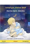 Schlaf gut, kleiner Wolf - Dorme bem, lobinho. Zweisprachiges Kinderbuch (Deutsch - Portugiesisch)