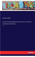 Jahrbuch der Kaiserlich Königlichen Central-Kommission zur Erforschung und Erhaltung der Baudenkmale