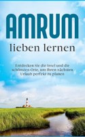 Amrum lieben lernen