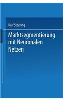 Marktsegmentierung Mit Neuronalen Netzen