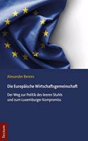 Die Europaische Wirtschaftsgemeinschaft