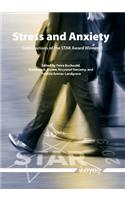 Stress and Anxiety - Contributions of the Star Award Winners