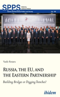 Russia, the Eu, and the Eastern Partnership