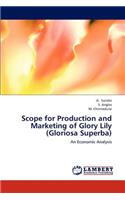 Scope for Production and Marketing of Glory Lily (Gloriosa Superba)