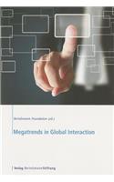 Megatrends in Global Interaction