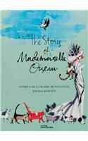 The Story of Mademoiselle Oiseau