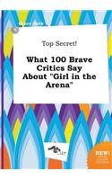 Top Secret! What 100 Brave Critics Say about Girl in the Arena