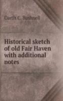 Historical sketch of old Fair Haven