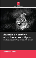 Situação do conflito entre humanos e tigres
