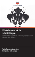Watchmen et la sémiotique