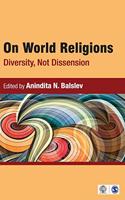 On World Religions: Diversity, Not Dissension