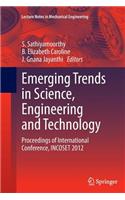 Emerging Trends in Science, Engineering and Technology