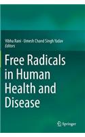 Free Radicals in Human Health and Disease