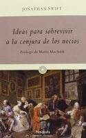 Ideas para sobrevivir a la conjura de los necios