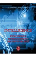 Intelligence - Evoluzione e funzionamento dei servizi segreti