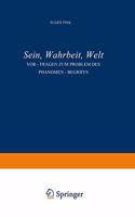 Sein, Wahrheit, Welt