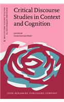 Critical Discourse Studies in Context and Cognition: (43 Discourse Approaches to Politics, Society and Culture)