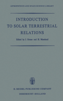 Introduction to Solar Terrestrial Relations
