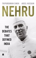 Nehru: The Debates that Defined India