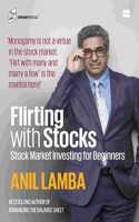 Flirting With Stocks: Stock Market Investing for Beginners