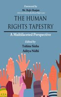 The Human Rights Tapestry: A Multifaceted Perspective