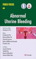 FOGSI FOCUS on Abnormal Uterine Bleeding