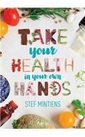 Take Your Health in Your Own Hands