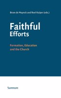 Faithful Efforts: Formation, Education and the Church