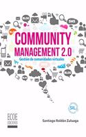 Community management 2.0: Gestion de comunidades virtuales
