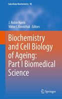 Biochemistry and Cell Biology of Ageing: Part I Biomedical Science