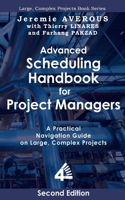 Advanced Scheduling Handbook for Project Managers (2nd Edition)