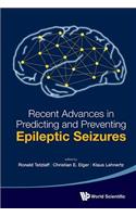 Recent Advances In Predicting And Preventing Epileptic Seizures - Proceedings Of The 5th International Workshop On Seizure Prediction