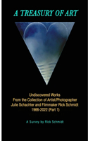 TREASURY OF ART--Undiscovered Works 1966-2022