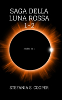 Saga della Luna Rossa volume 1-2