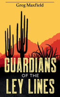 Guardians of the Ley Lines