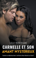 Carmelle et son AmantMystérieux