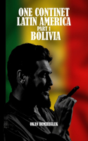 One Continent Latin America Part 1 Bolivia