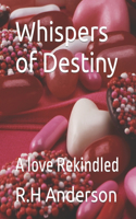 Whispers of Destiny