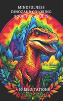 Mindfulness Dinozaur Coloring Book for adults