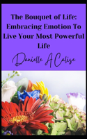 Bouquet of Life