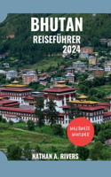 Bhutan Reiseführer 2024
