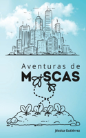 Aventuras de Moscas